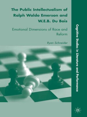 cover image of The Public Intellectualism of Ralph Waldo Emerson and W.E.B. Du Bois